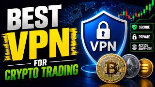 Best VPN for Crypto Trading in 2026 🪙 Trade Crypto Safely From Anywhere screenshot 4