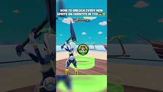 HOW TO UNLOCK EVERY NEW SPRITE ON FORNTITE IN 11S!😎🤐