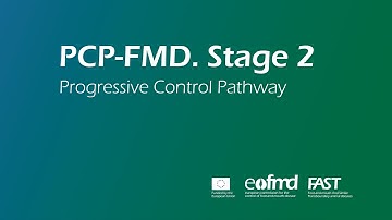 Progressive Control Pathway (PCP-FMD): Stage 2
