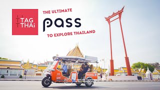 TAGTHAi – The Ultimate Pass To Explore Thailand