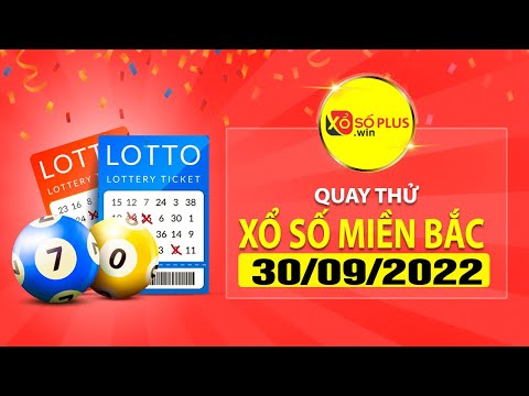 Video Quay thử XSMB 30/9 - Dự đoán quay thử XSMB thứ 6 - youtube