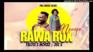Rawa Rox Nogo Sana Bana X Talosi S Morbz ft DEE S