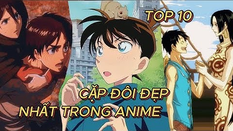 Top 50 cặp đôi đẹp nhất trong anime năm 2024