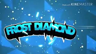 Lagu Intro Frost Diamond Serta Muka Abang Brustface