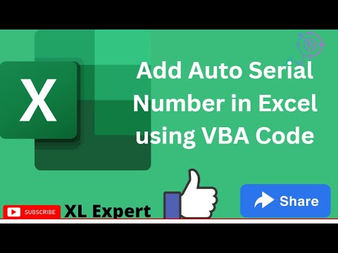 How to Add Auto Serial Number Using VBA | XL Expert - YouTube