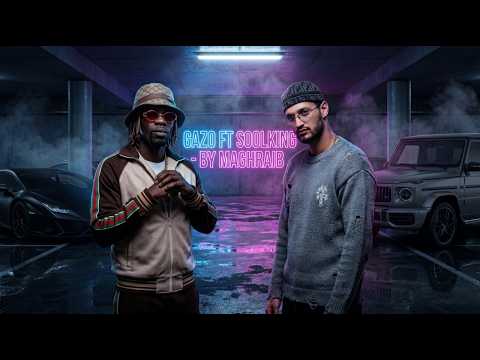 Gazo ft Soolking Die/Dalida | By MaghrAIb