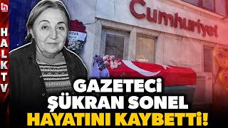 60 Yıllık Gazeteci Şükran Sonel Son Yolculuğuna Uğurlanıyor Duayen Gazeteciye Son Veda...