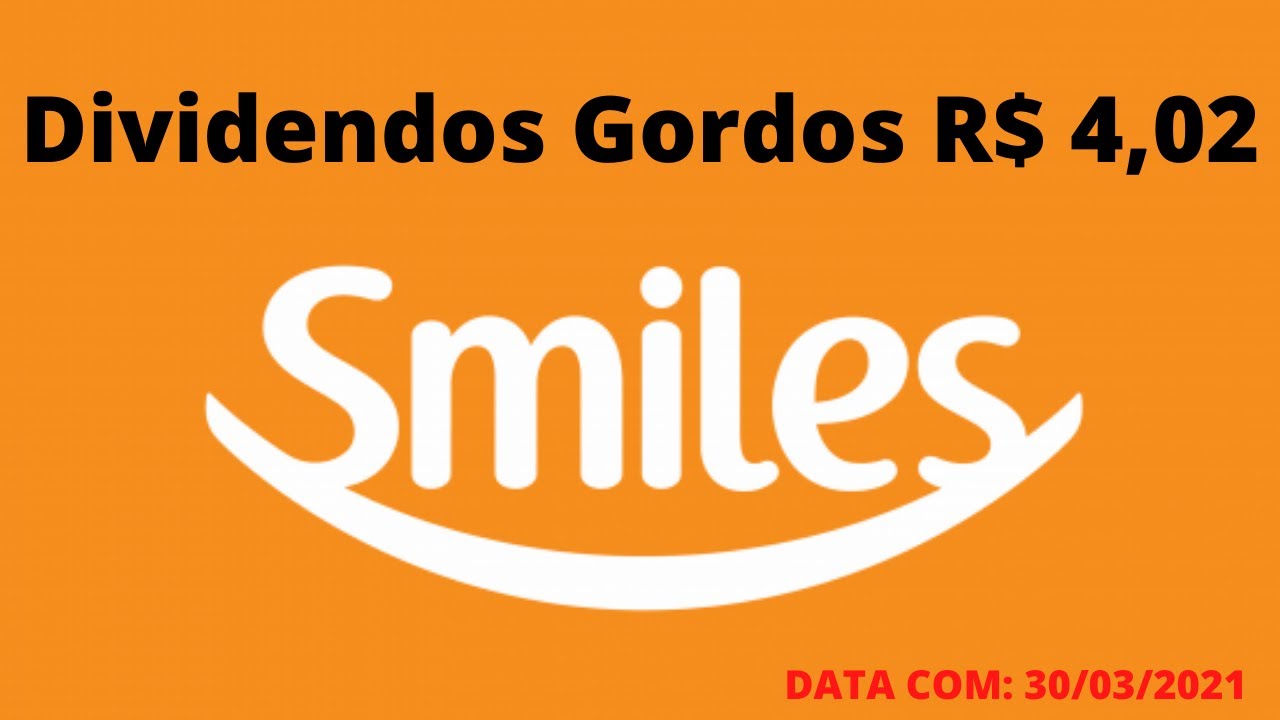SMILES - SMLS3 - DIVIDENDOS - JCP - FIQUE RICO COM DIVIDENDOS - APOSENTE-SE