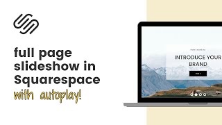 How To Create A Slideshow Cover Page In Squarespace 7.1 Autoplay Fullscreen Slideshow Tutorial