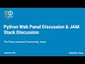 Python Web Panel Discussion and JAM Stack Discussion