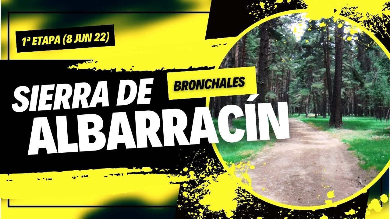 Explora la espectacular primera etapa de Sierra de Albarracín (BRONCHALES)