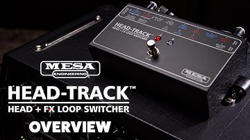MESA/Boogie Head-Track™ Head and FX Loop Switcher Overview