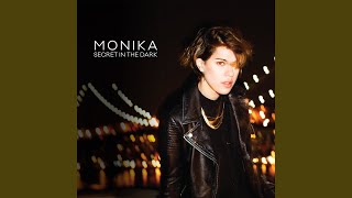 Video thumbnail of "Monika - Secret in the Dark"