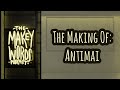 Makey words podcast  the making of antimai