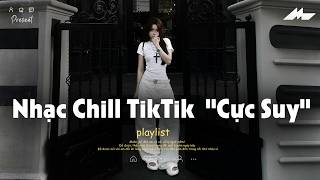 𝐏𝐥𝐚𝐲𝐥𝐢𝐬𝐭 Nhạc Chill TikTok Triệu View - Nhạc Buồn Chill 2026 