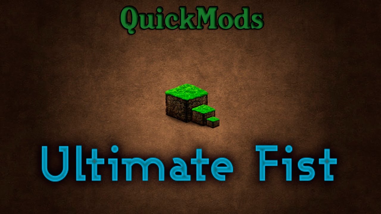 ULTIMATE FIST [1.4.5] | Minecraft mod español | Quickmods | Episodio 96 ...