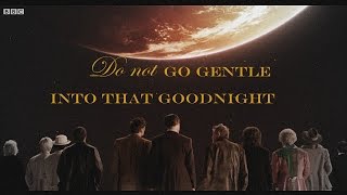 Doctor Who || Do Not Go Gentle Into That Goodnight