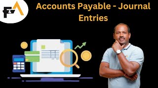 Accounts-Payable Journal Entries- Tips & Tricks