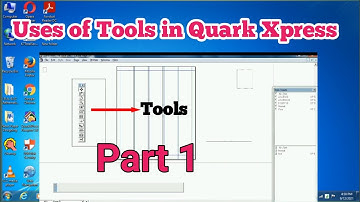 How to Use  Tools in Quark Xpress in telugu |  Part 1