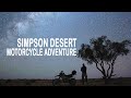 Simpson Desert - A Motorcycle Camping Adventure