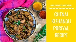 Chenai Kizhangu Poriyal Recipe - South Indian Recipes By Archana's Kitchen screenshot 2