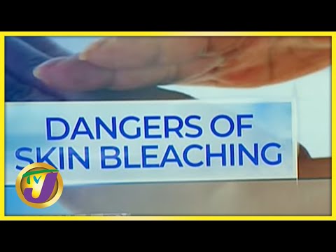Health Expert Issues Warning About Skin Bleaching | TVJ News