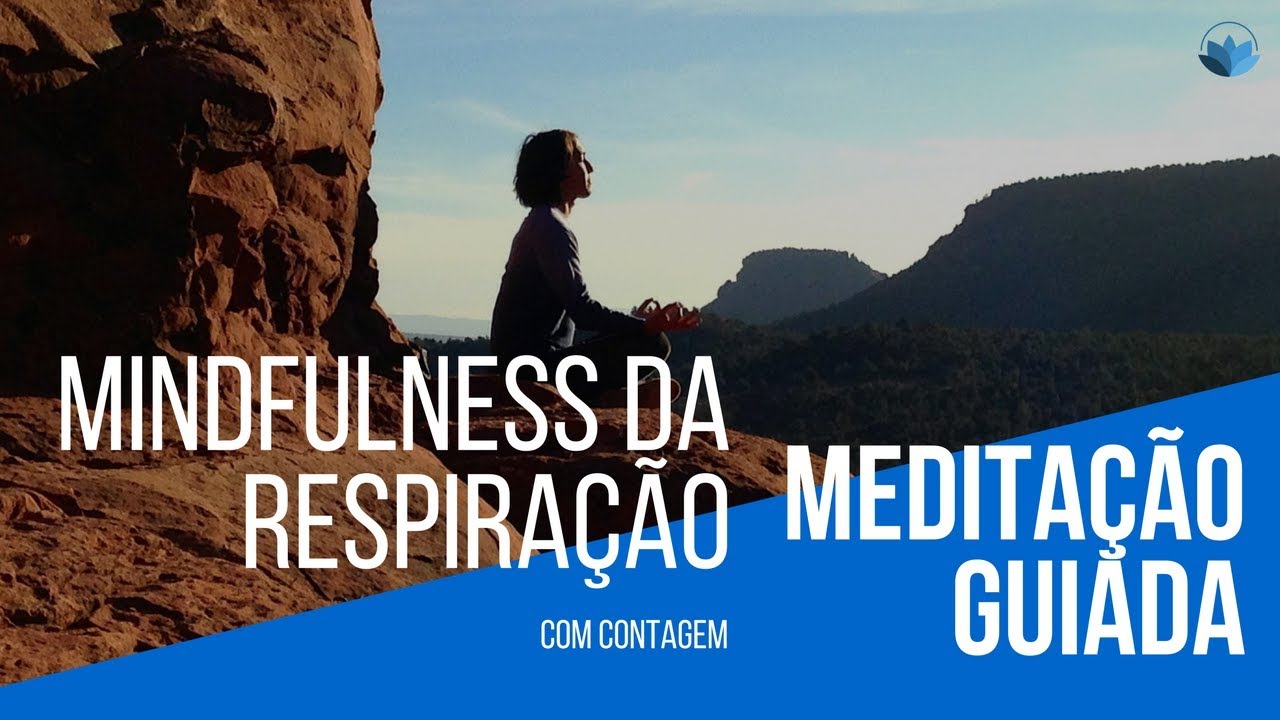 Mindfulness da respiração com contagem por Marcelo Batista de Oliveira - YouTube