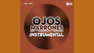 Ojos Marrones Instrumental