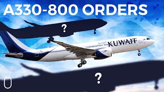 Which Airlines Ordered The Rare Airbus A330-800?