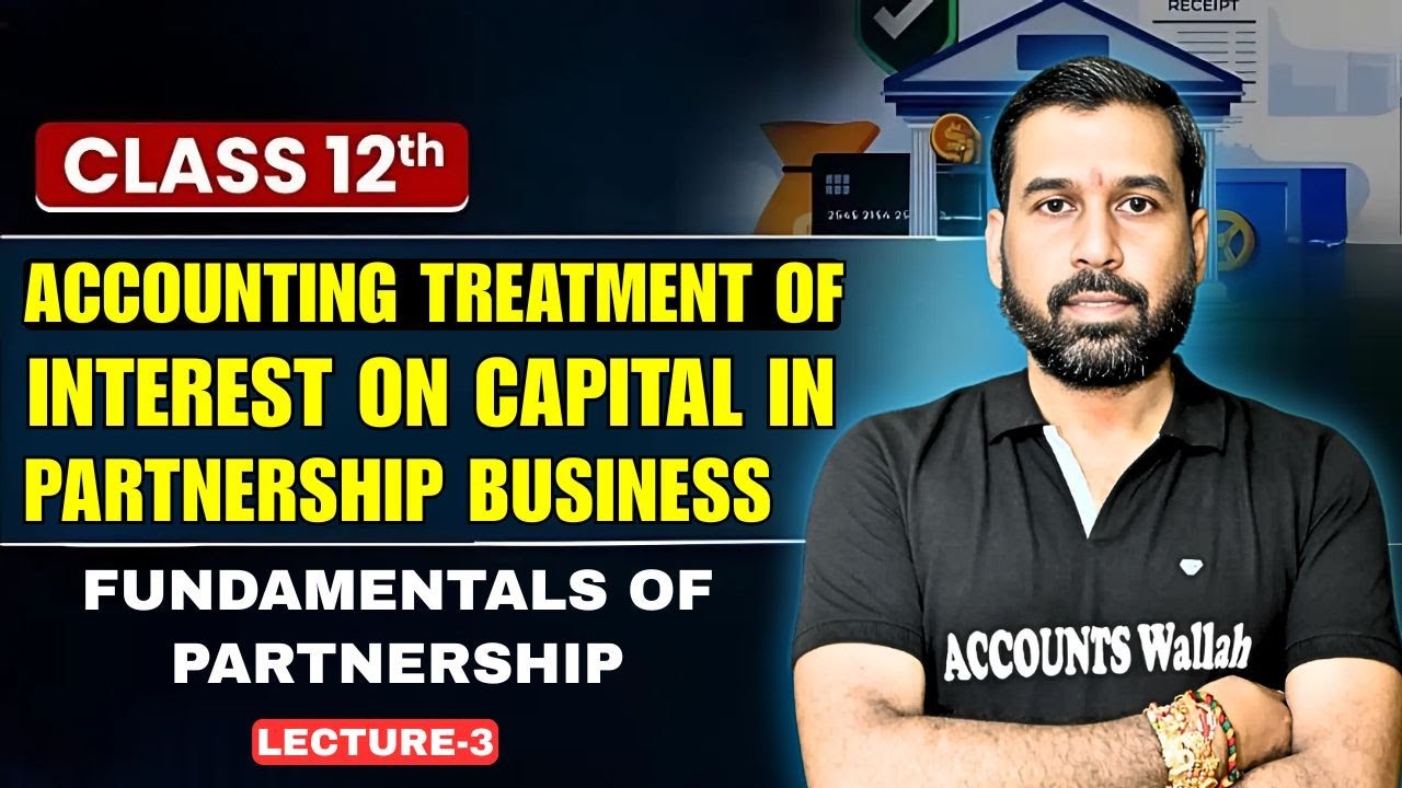 Accounting Treatment of Interest on Capital in Partnership Business ...