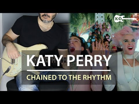 Chained To The Rhythm - Guitar Cover Guitar Cover
