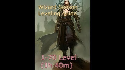 Diablo3 Wizard 1-70 leveling guide - full