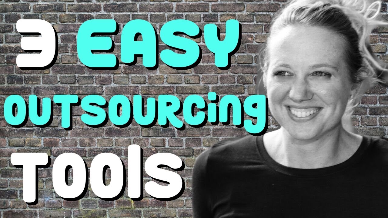 3 Easy Tools | How To Outsource Your Small Business