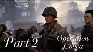 Call Of Duty WW2 Gameplay Walkthrough | Part 2 | Operation Cobra