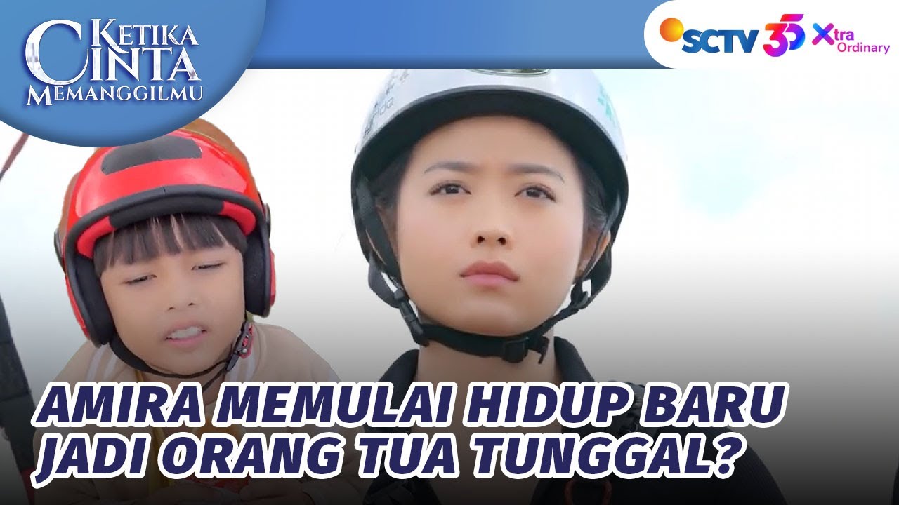 Berusaha Ikhlas! Amira Mulai Hidup Baru Tanpa Aksa?! | Ketika Cinta Memanggilmu - Episode 195