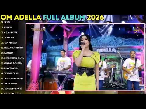 ADELLA FULL ALBUM TERBARU 2026 TASYA \u0026 NURMA KDI 