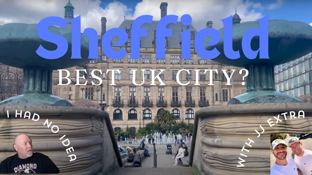 Mark from the States Reacts To Sheffield: Is it the Best UK City?  Europe Thinks So!
