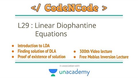 L29 : Linear Diophantine Equation | Number Theory | CodeNCode