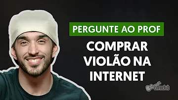 Onde comprar violão na internet?