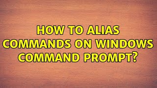 How to alias commands on Windows command prompt?