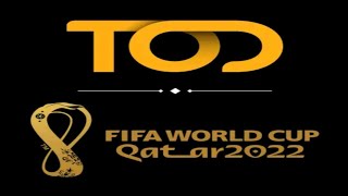 367- تطبيق TOD للمشاهدات مباريات كاس العالم قطر 2022