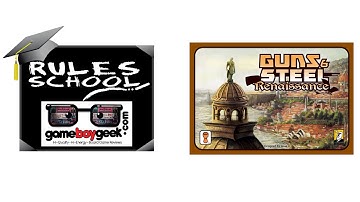 Guns & Steel: Renaissance Rules School (How To Play) with the Game Boy Geek