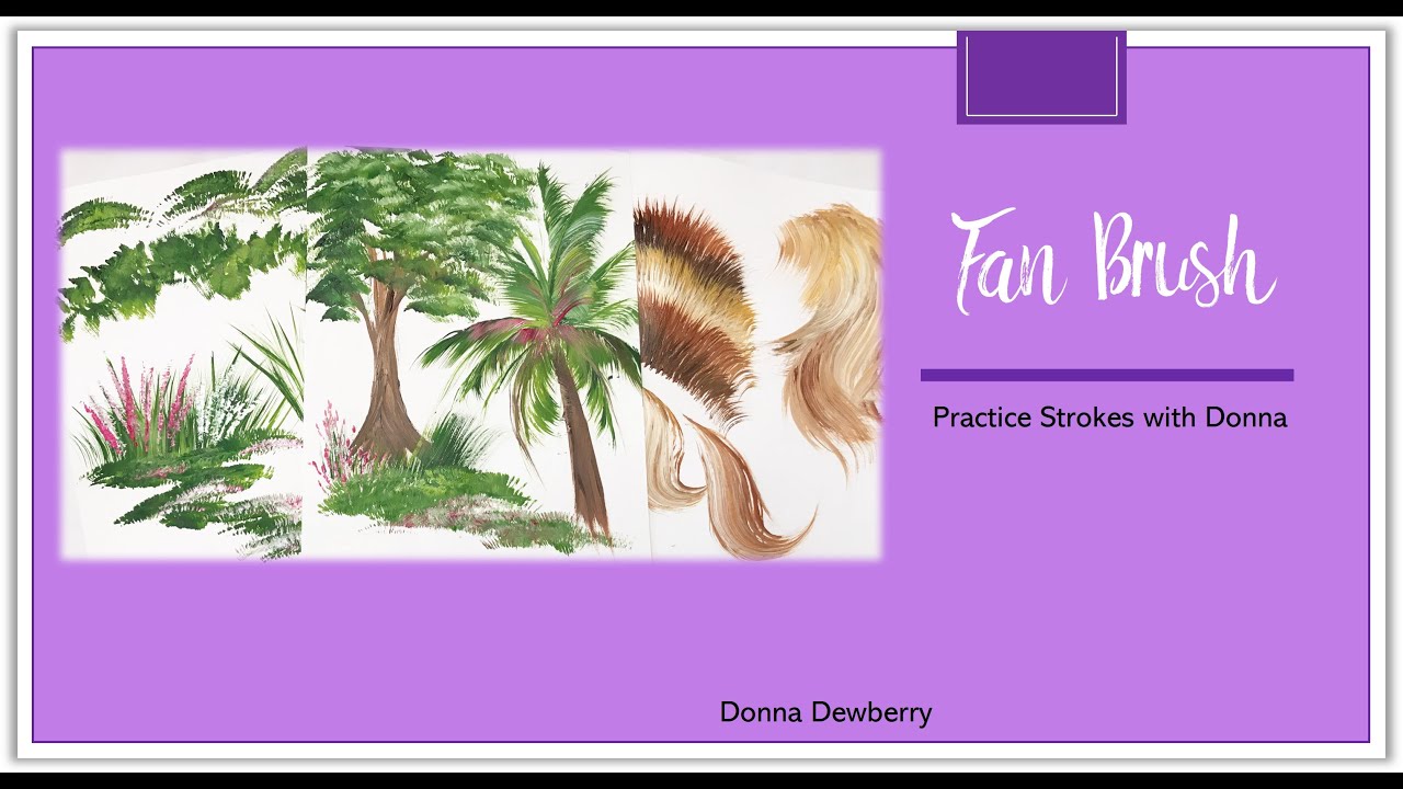 Learn to Paint FolkArt One Stroke Practice Strokes With Donna Fan