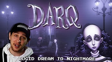 LUCID DREAM TURNED NIGHTMARE! | DARQ Game Explanation & Gameplay (Indie Horror)