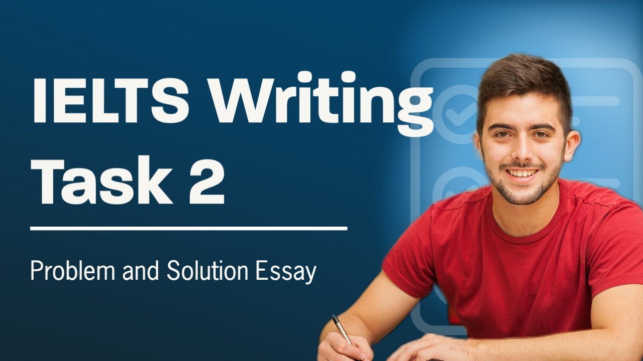 IELTS Writing Task 2: Tips, Lessons & Models - IELTS Liz