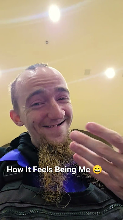 How It Feels Being Me 🤪