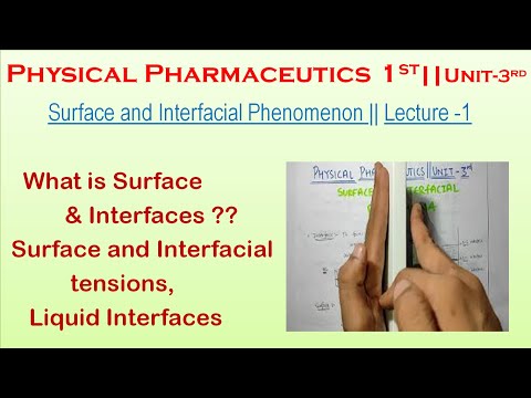 Surface and interfacial Tension || Introduction || Liquid Interface | L-1|Unit-3| Physical P&rsquo;ceutics