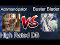 Adamancipator Vs Buster Blader High Rated DB Yu-Gi-Oh! 2020