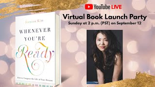 Virtual Book Launch Party, &quot;Whenever You&#39;re Ready&quot;