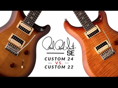 SE Custom 24 vs. SE Custom 22